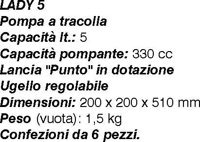 POMPA LADY 7 LT           