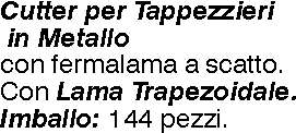 CUTTER TRAPEZ METAL TAPPEZ