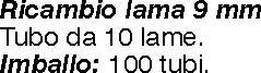 LAMA 9 mm SET 10 PEZZI    