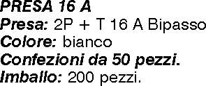 PRESA 2P+T 10/16A POLIV BI
