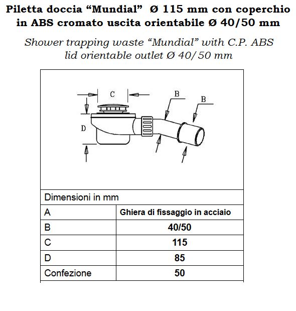 PILETTA DOCCIA USCITA SNOD