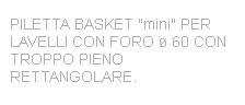 PILET BSK MINIdiametro 60 11/2 CTP