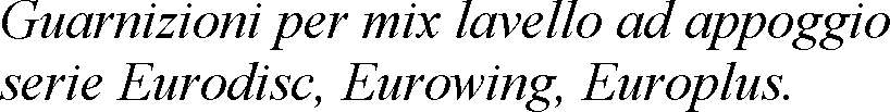 LEVA BIA/ROSSA X GROHEDAL 