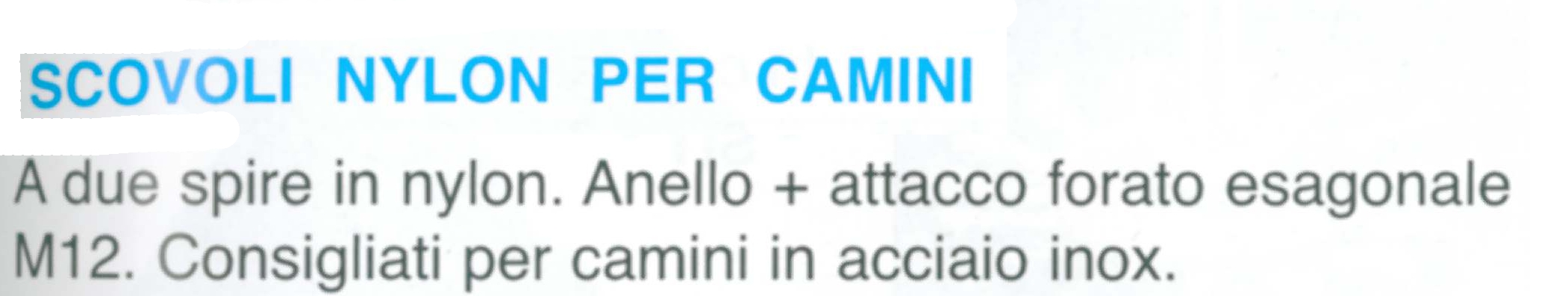 SCOVOLO CAMINO NYLON 30 MM