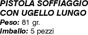 PISTOLA SOFF AP/3 1/4F    