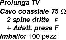PROL.TV 2M C/ADATT FF DRIT