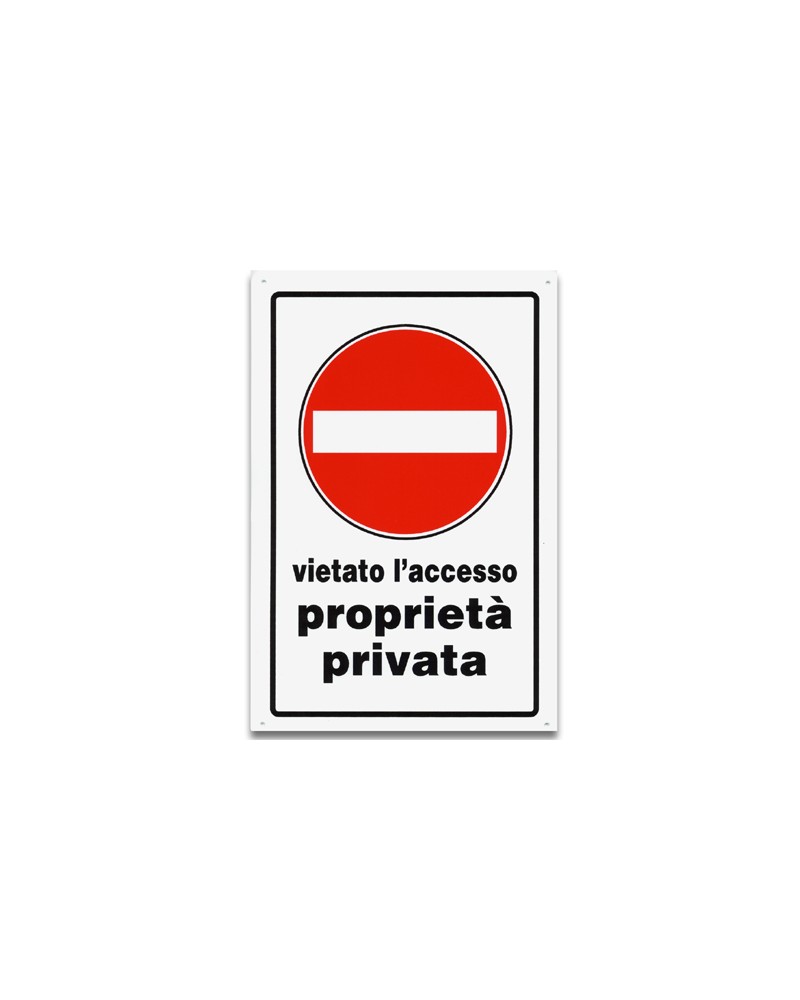 Cartello VIETATO L'ACCESSO PROPRIETA' PRIVATA in plastica. Dimensioni: 300x200 mm.