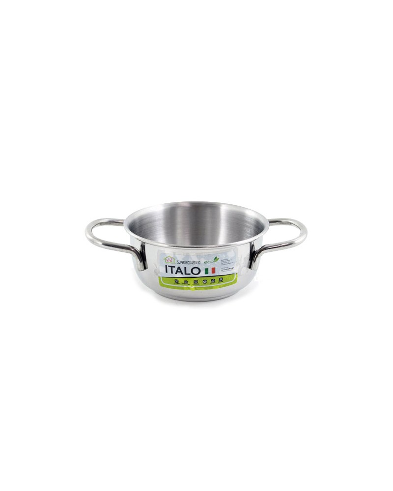 CASSERUOLA FONDA 18CM in acciaio inox AISI 430 con 2 manici ITALO