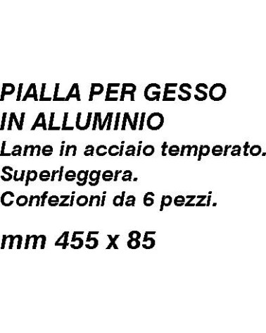 PIALLA x GESSO ALL. 455x85