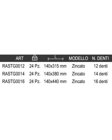 RASTRELLO ZINCATO 12 DENTI