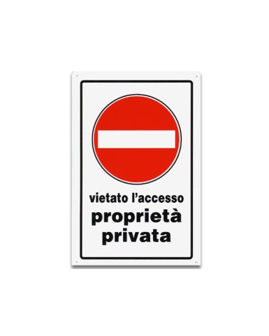 Cartello VIETATO L'ACCESSO PROPRIETA' PRIVATA in plastica. Dimensioni: 300x200 mm.